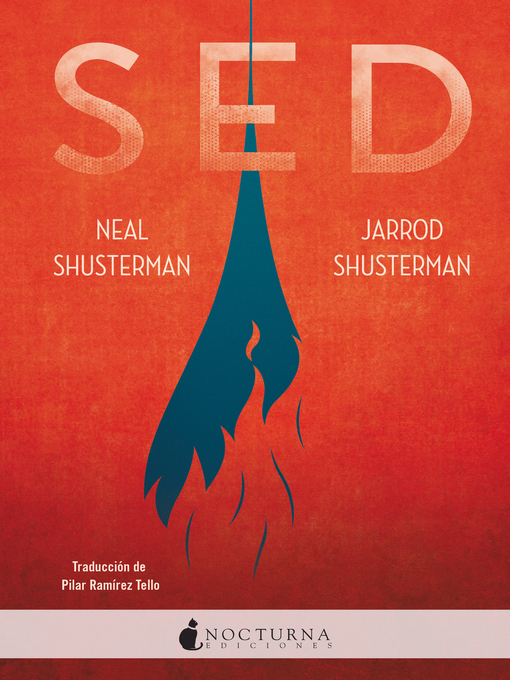 Title details for Sed by Neal Shusterman - Available
